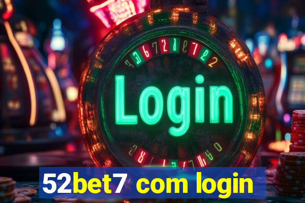 52bet7 com login